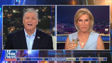 Sean Hannity and Laura Ingraham